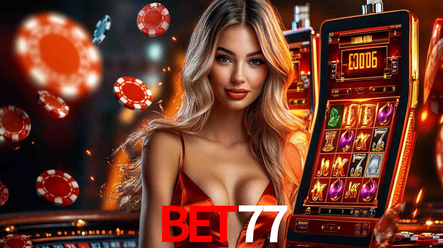 bet77: Jogos de Caça-Níqueis-Altas Recompensas, Roleta-Velocidade, Blackjack-Desafios Máximos